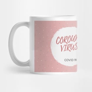 corona virus Mug